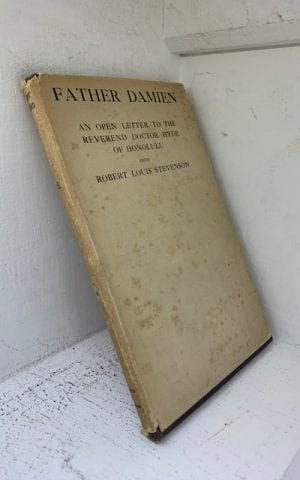Father Damien: An Open Letter to th Reverend Dr Hyde of Honolulu