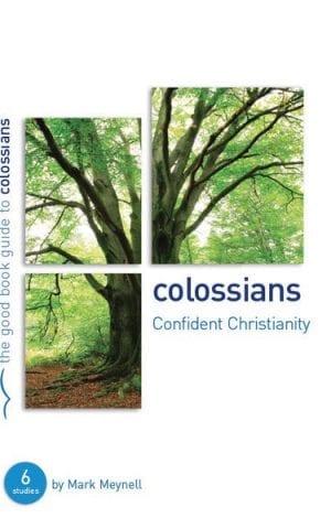 Colossians: Good Book Guide