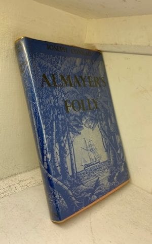 Almayer’s Folly: the story of an Eastern river