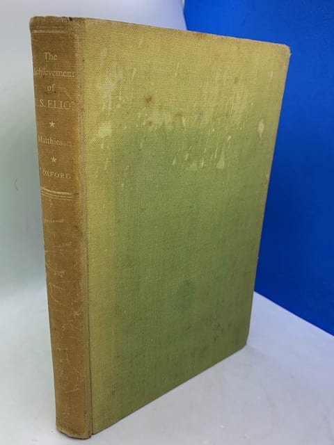 The Achievement of T. S. Eliot, an essay on the nature of poetry