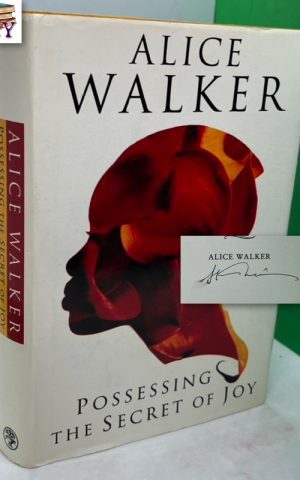 Possessing the Secret of Joy (SIGNED)