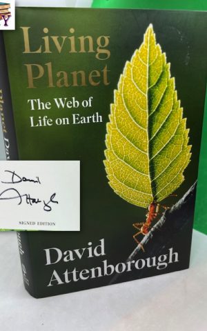 Living Planet: The Web of Life on Earth (SIGNED)