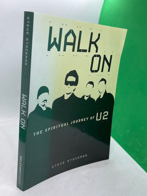 Walk On: The Spiritual Journey of U2