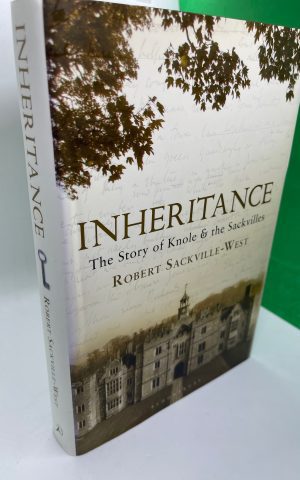 Inheritance: The Story Of Knole And The Sackvilles
