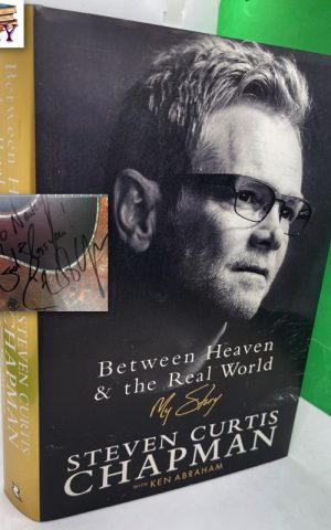 Between Heaven and the Real World: My Story (SIGNED)