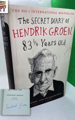 The Secret Diary of Hendrik Groen, 83_ Years Old (SIGNED)