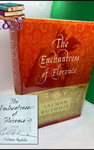 The Enchantress of Florence: A Novel (SIGNED)