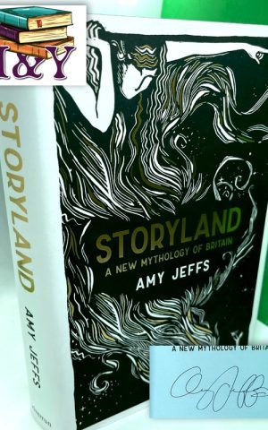 Storyland: A New Mythology of Britain (SIGNED)