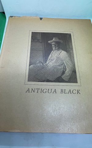 Antigua Black: Portrait of an Island People