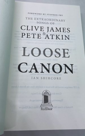 Loose Canon: the Extraordinary songs of Clive James and Pete Atkin