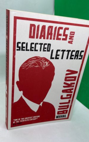 Diaries and Selected Letters