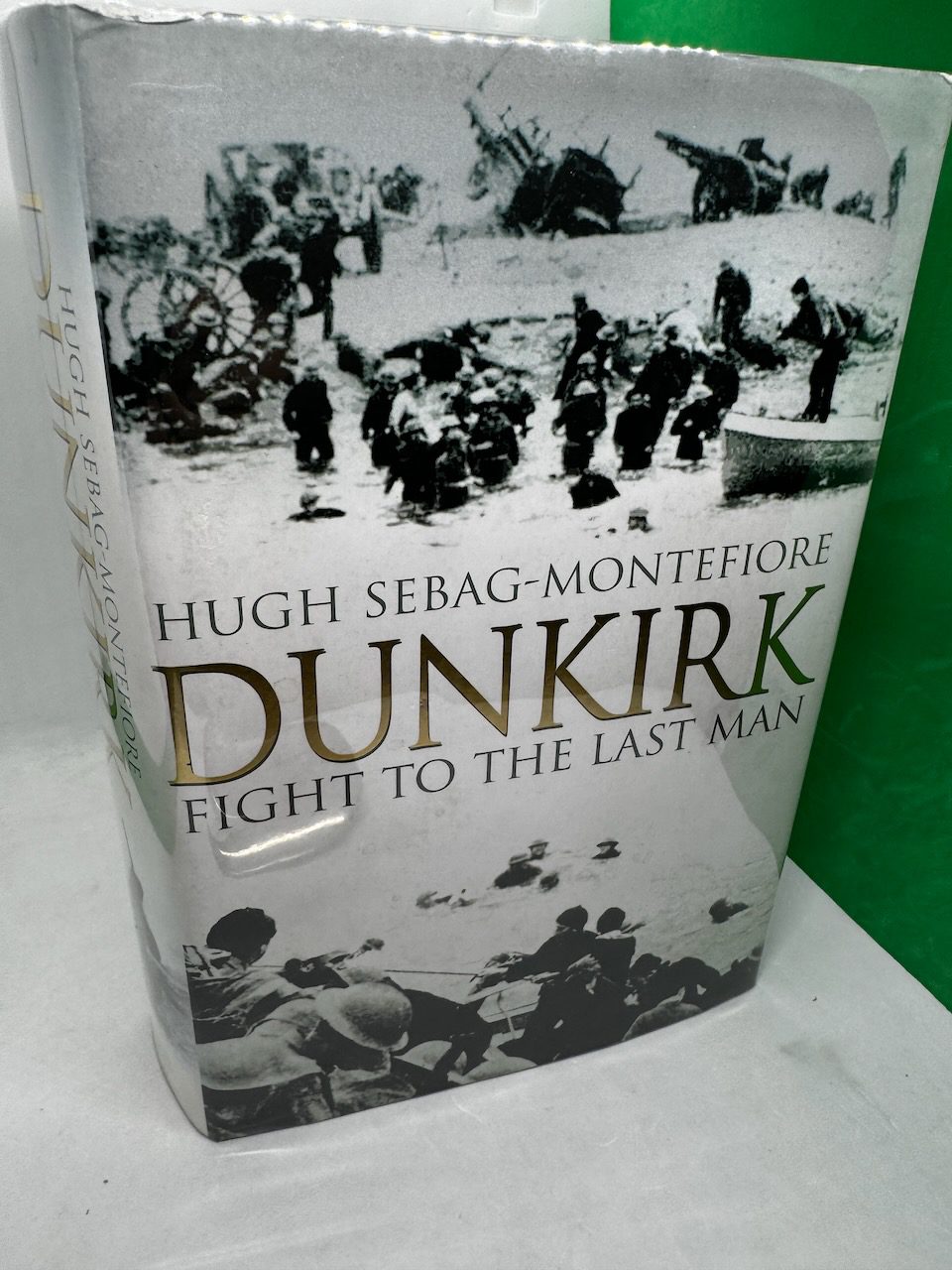 Dunkirk: Fight to the Last Man (SIGNED) - Image 2