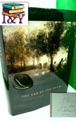 The End of the Poem: Oxford Lectures (SIGNED)