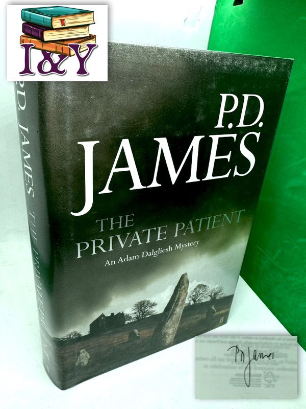 The Private Patient (An Adam Dalgliesh mystery) (SIGNED)