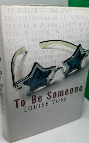 To Be Someone (SIGNED)