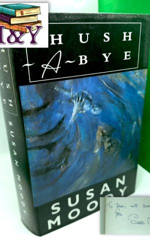 Hush-A-Bye (SIGNED)