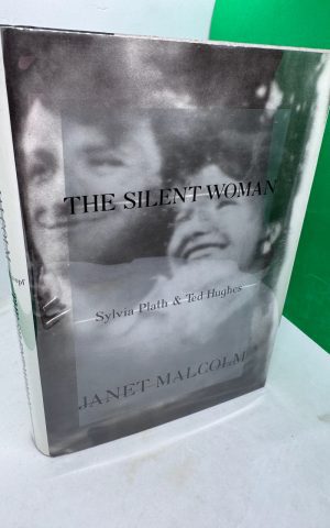 The Silent Woman – Sylvia Plath And Ted Hughes