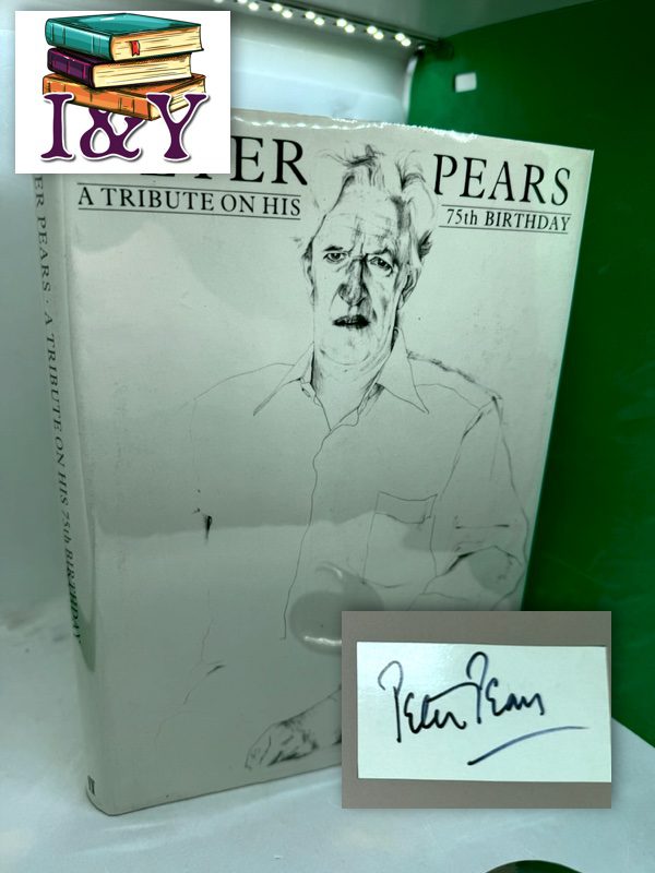 Peter Pears: A Tribute on His Seventy-fifth Birthday (SIGNED)