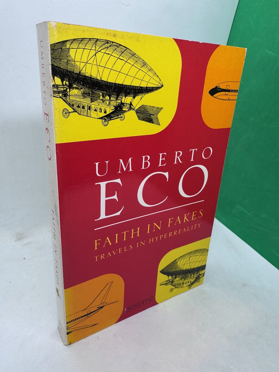 Faith in Fakes: Travels in Hyperreality