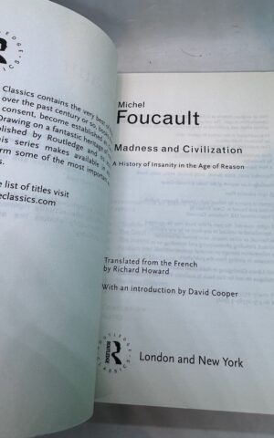 Madness and Civilization (Routledge Classics)