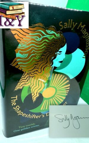 The Shapeshifter’s Daughter (SIGNED)