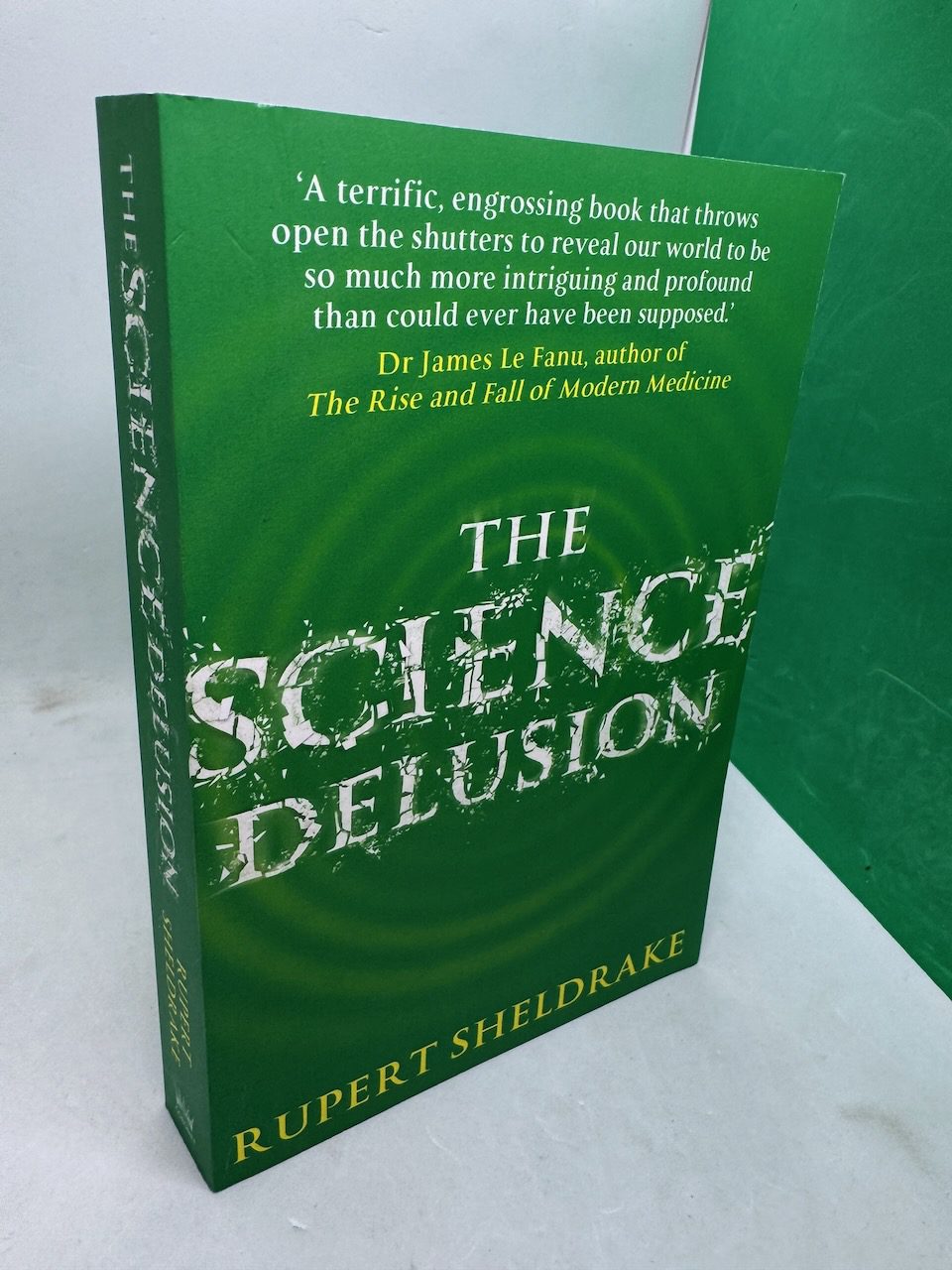 The Science Delusion: Freeing the Spirit of Enquiry