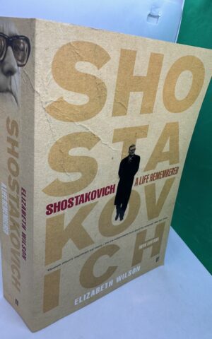 Shostakovich: A Life Remembered (new edition)