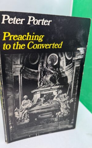 Preaching to the Converted (SIGNED)