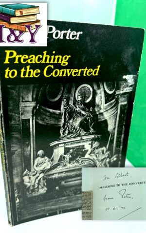 Preaching to the Converted (SIGNED)