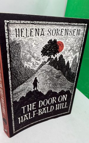 The Door On Half-Bald Hill (SIGNED)