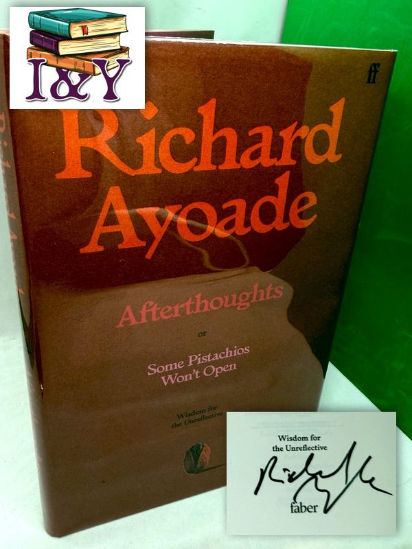 Afterthoughts: or Some Pistachios won't open (SIGNED)