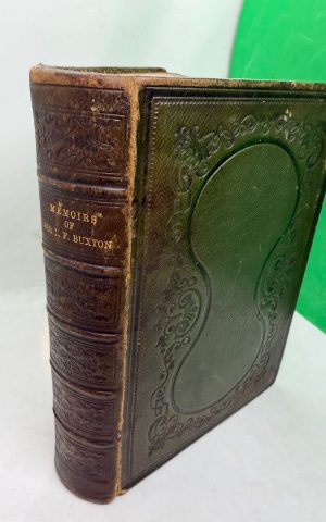 Memoirs of Sir Thomas F. Buxton, Bart.