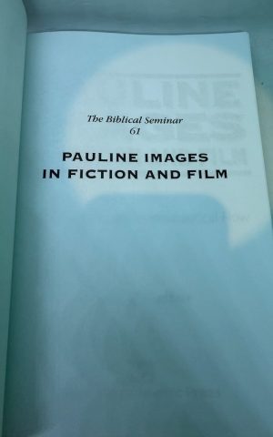 Pauline Images in Fiction and Film: On Reversing the Hermeneutical Flow
