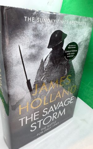 The Savage Storm: The Battle for Italy 1943 (SIGNED)