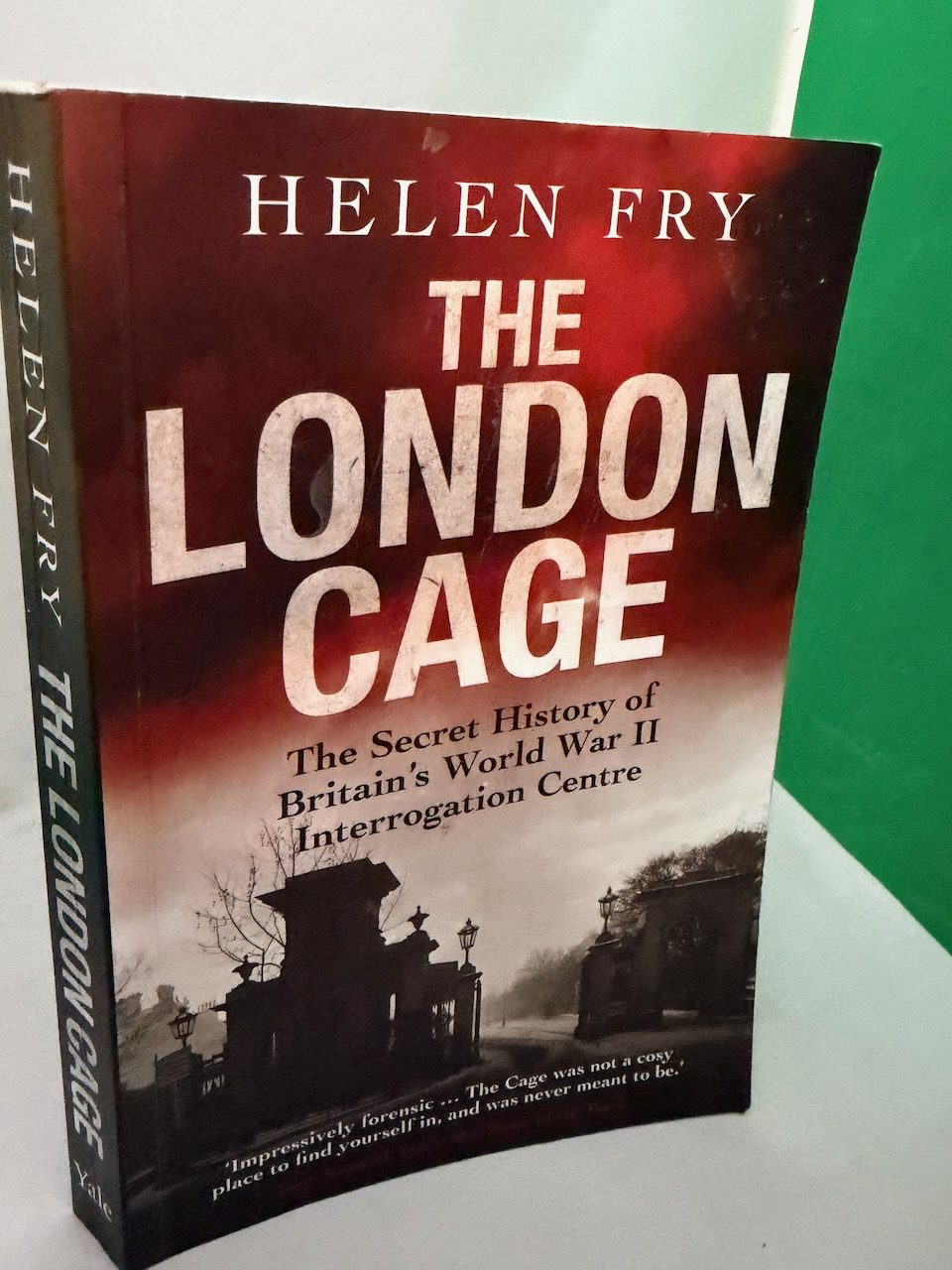 The London Cage: Britain`s World War II Interrogation Centre